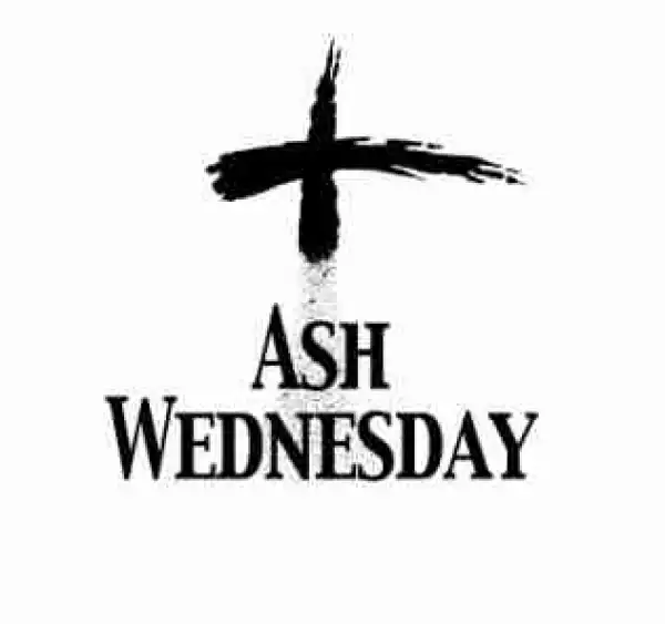 Ash Wednesday: All You Need To Know
